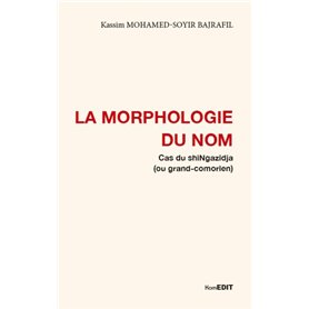 La morphologie du nom