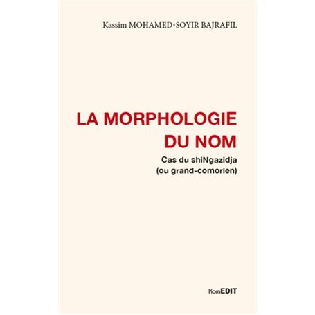 La morphologie du nom