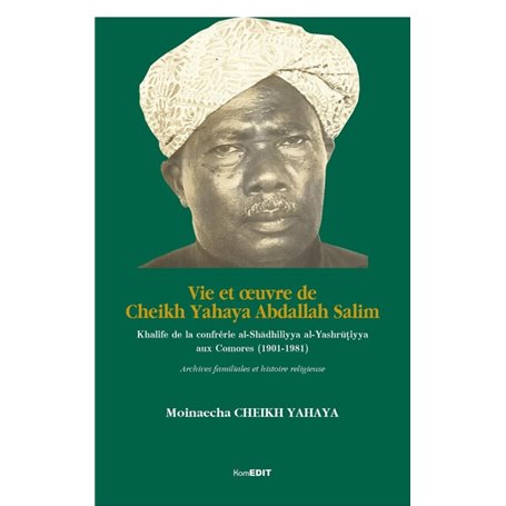 Vie et oeuvre de Cheikh Yahaya Abdallah Salim