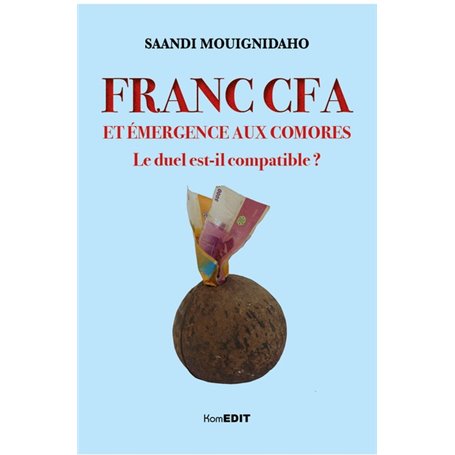 Franc CFA et émergence aux Comores