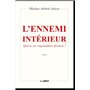 Ennemi ( l' ) interieur quid de nos responsabilités africaines ?