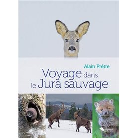 Voyage dans le Jura sauvage