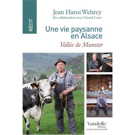 Une vie paysanne en Alsace