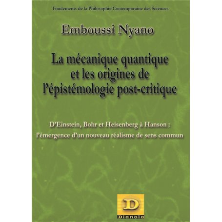 La mécanique quantique et les origines de l'épistemologie post-critique