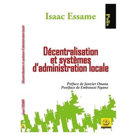 Décentralisation et systemes d'administration locale