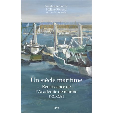 Un siècle maritime