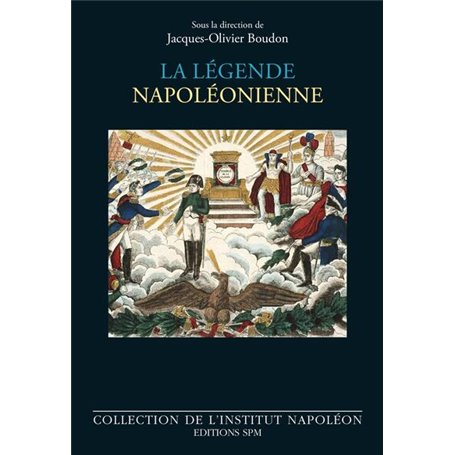 La légende napoléonienne