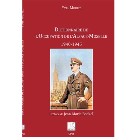 Dictionnaire de l'Occupation de l'Alsace-Moselle