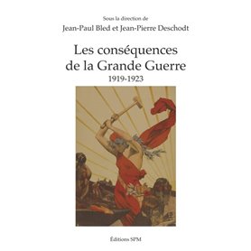 Les conséquences de la Grande Guerre