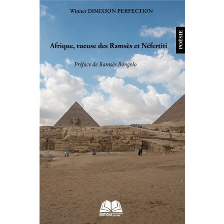 Afrique tueuse des Ramsès et Nefertiti