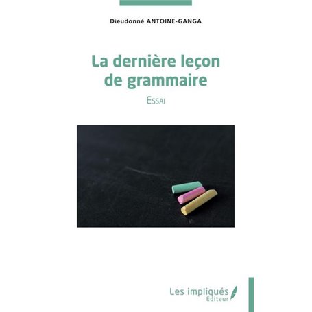 La dernière leçon de grammaire