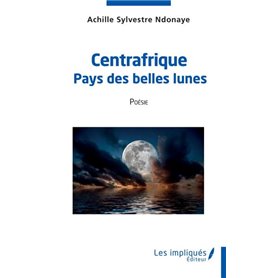 Centrafrique pays des belles lunes