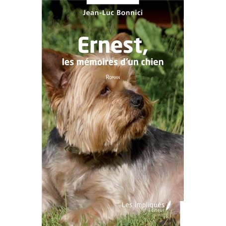 Ernest, les mémoires d'un chien