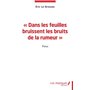 Dans les feuilles bruissent les bruits de la rumeur