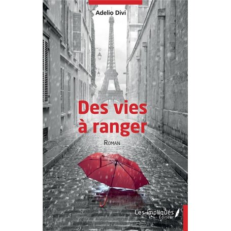 Des vies à ranger