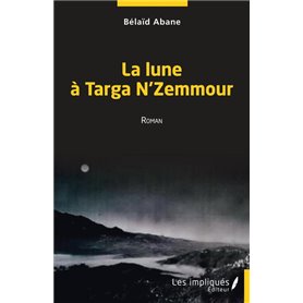 La lune à Targa N' Zemmour