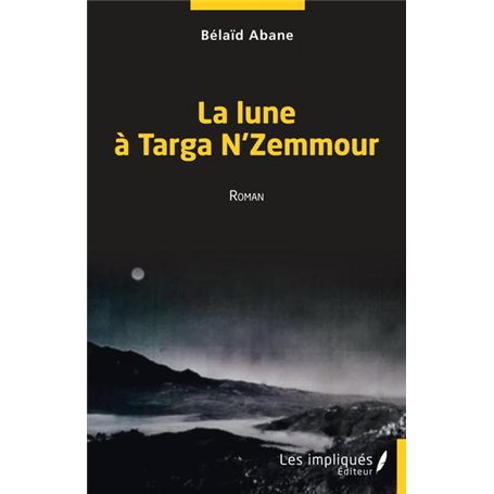 La lune à Targa N' Zemmour