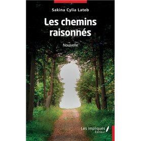 Les chemins raisonnés Nouvelles