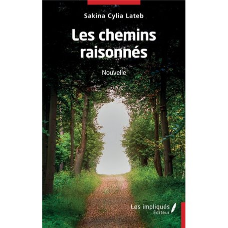 Les chemins raisonnés Nouvelles