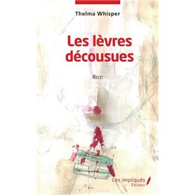 Les lèvres décousues