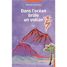 Dans l'océan brûle un volcan