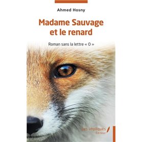 Madame Sauvage et le renard