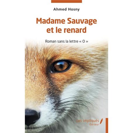 Madame Sauvage et le renard