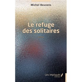 Le refuge des solitaires