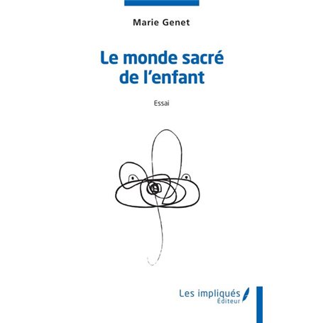 Le monde sacré de l'enfant