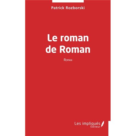 Le roman de Roman