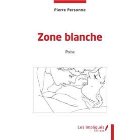 Zone Blanche