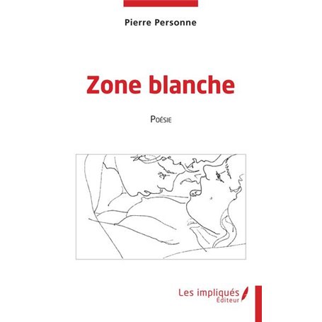 Zone Blanche