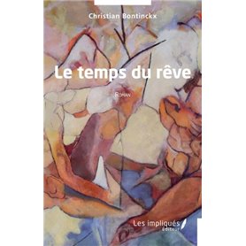 Le temps du rêve