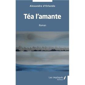 Téa l'amante