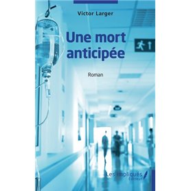 Une mort anticipée