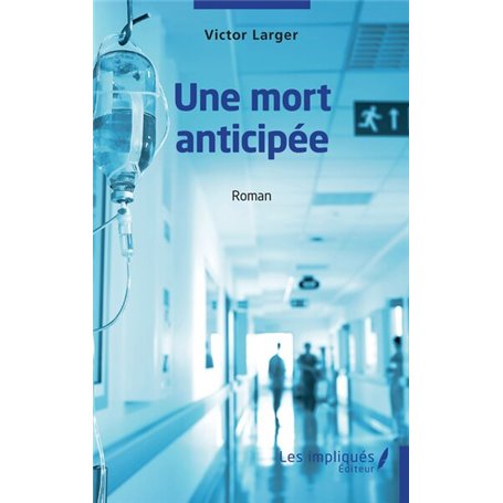 Une mort anticipée