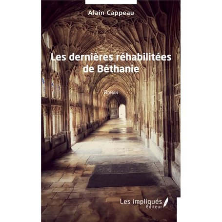 Les dernières réhabilitées de Béthanie