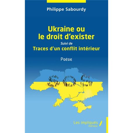 Ukraine ou le droit d'exister