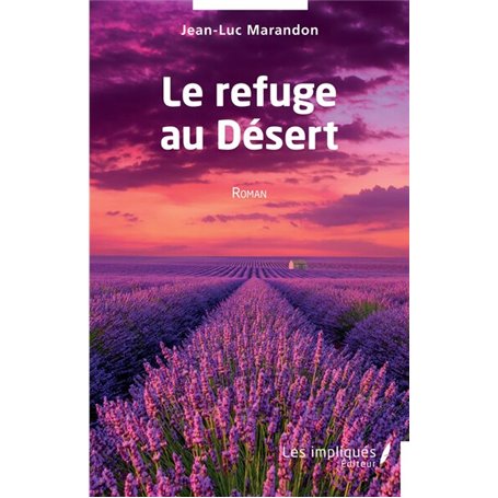 Le refuge au Désert