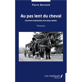 Au pas lent du cheval