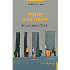 Femme à la loupe