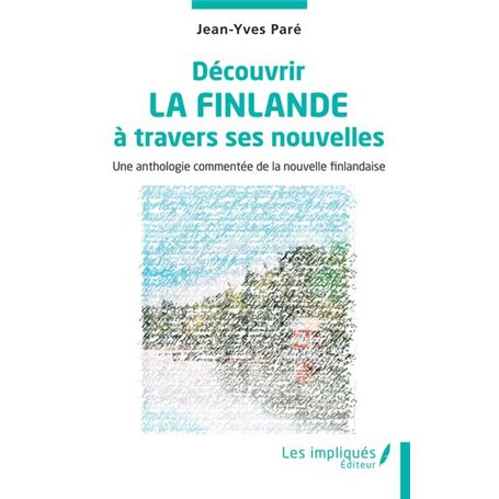 Découvrir la Finlande à travers ses nouvelles