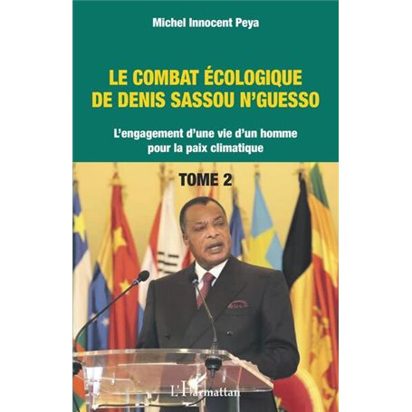 Le combat écologique de Denis Sassou N'Guesso