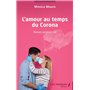 L'amour au temps du Corona