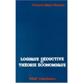 Logiques déductives et théorie économique