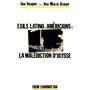 Exils latino-américains : la malédiction d'Ulysse