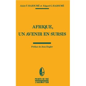 Afrique, un avenir en sursis