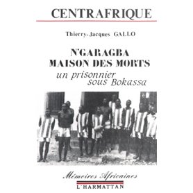 Centrafrique - N'garagba maison des morts