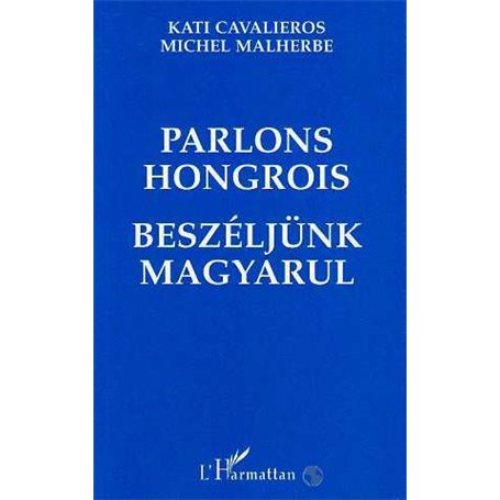 Parlons hongrois