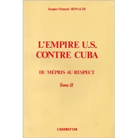 L'Empire US contre Cuba